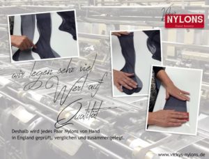 Produktion von Vicky´s Nylons in England